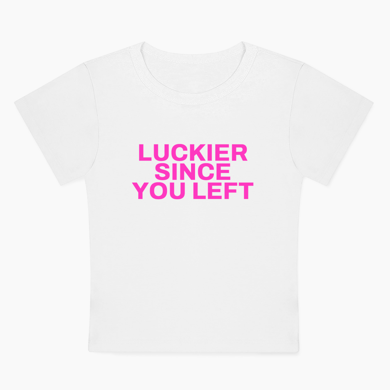 Luckier Since You Left Baby Tee