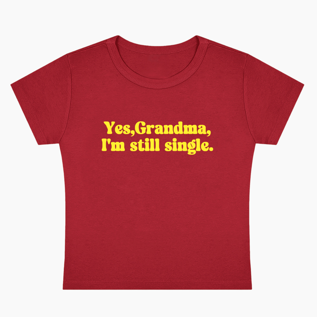 Yes Grandma I'm Still Single Baby Tee