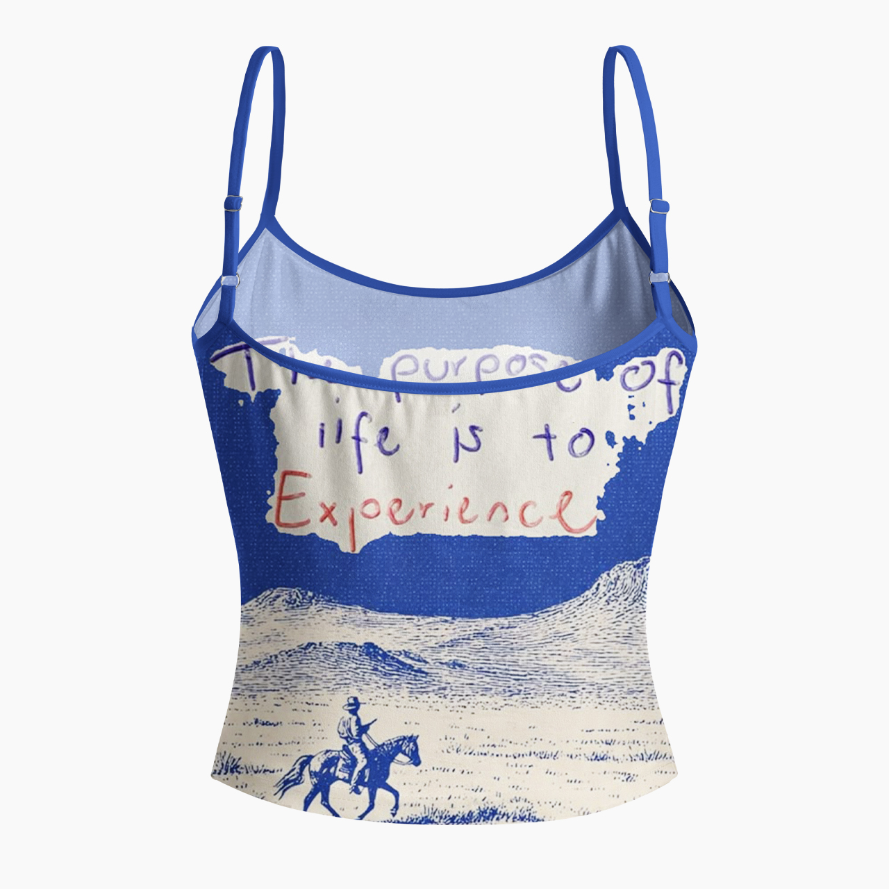 The Purpose Of Life Is To Experience Spaghetti Strap Top
