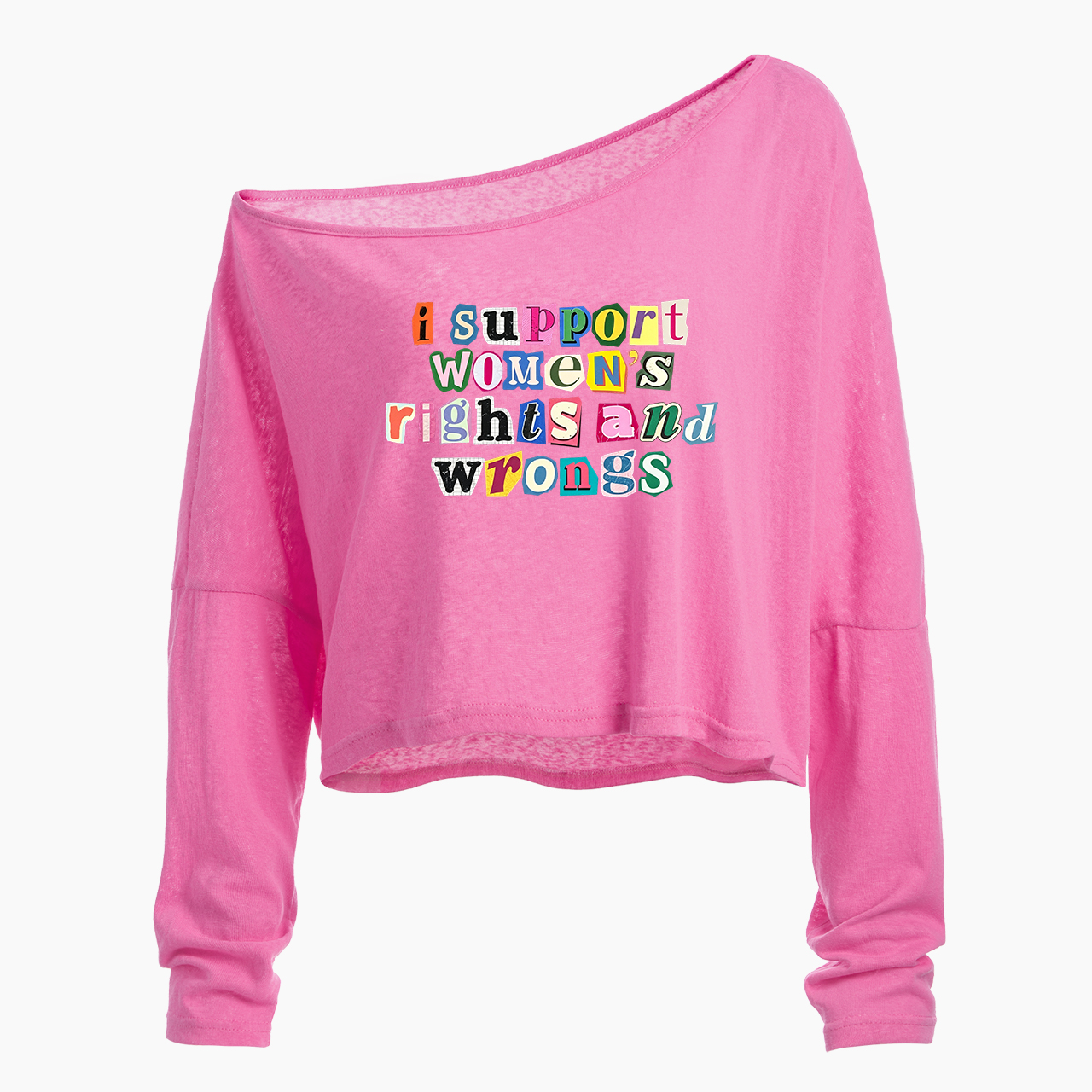 I Support Women's Rights And Wrongs Off Shoulder Long Sleeve Crop Top