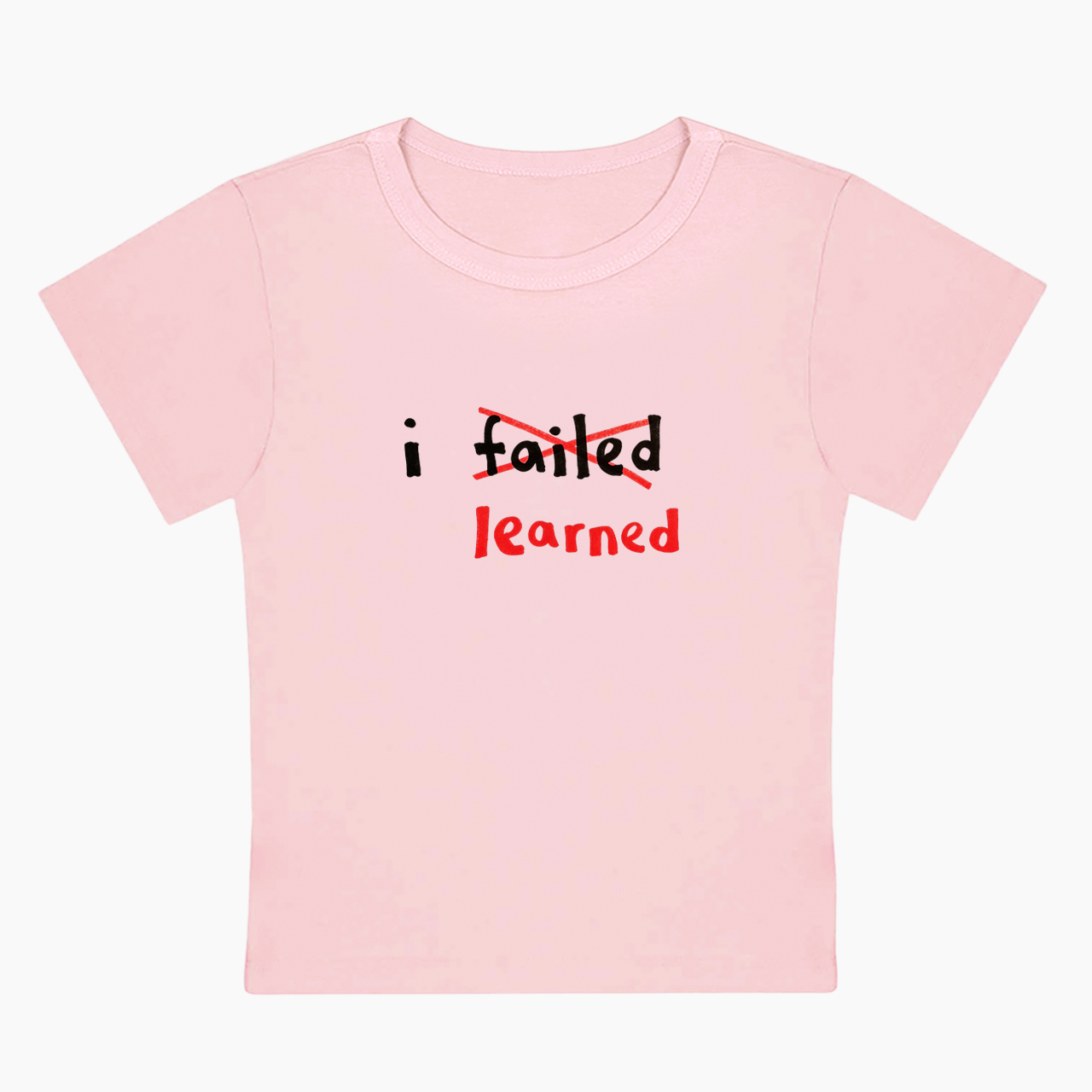 Fail to Learn Baby Tee