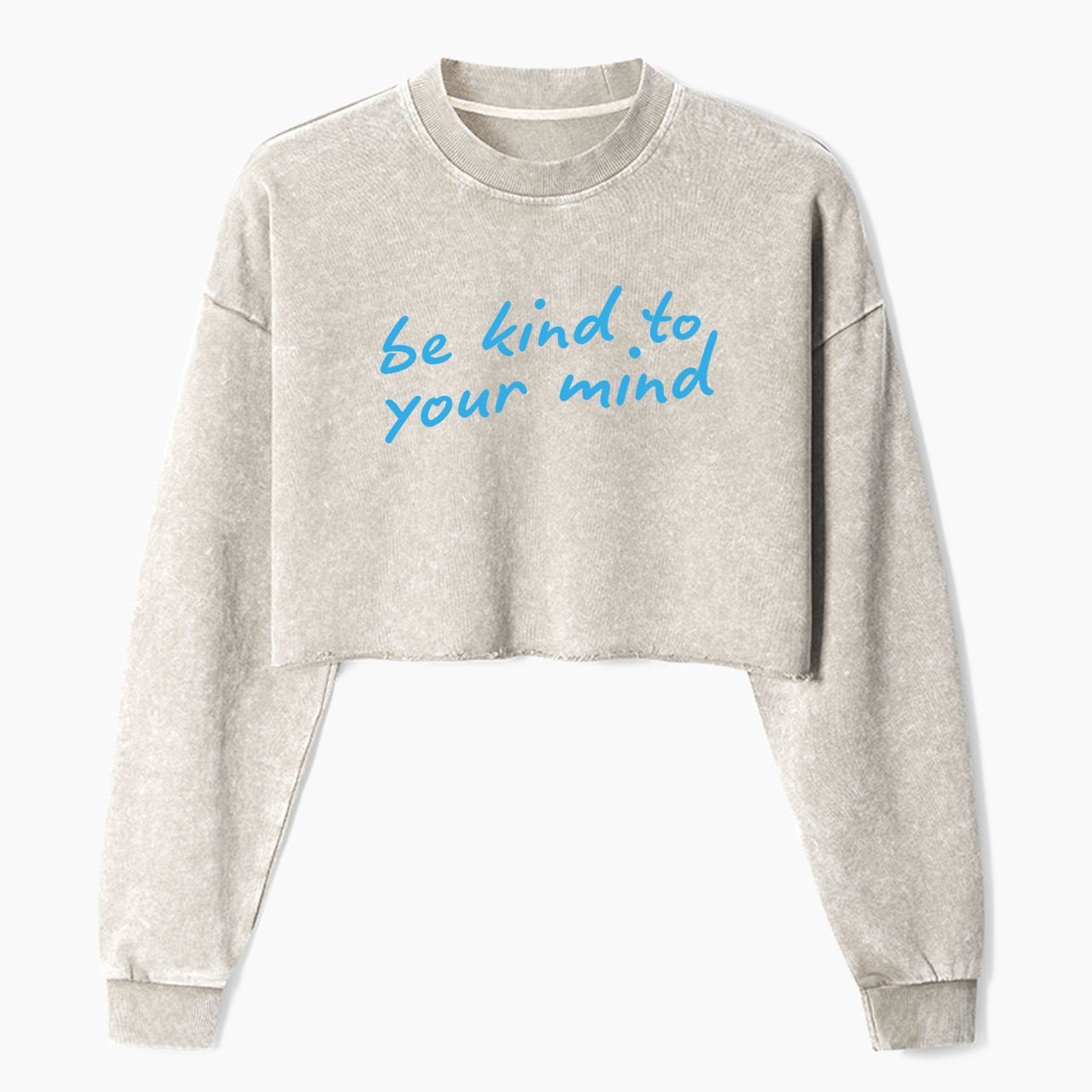 Be Kind To Your Mind Crop Washed Sweatshirts