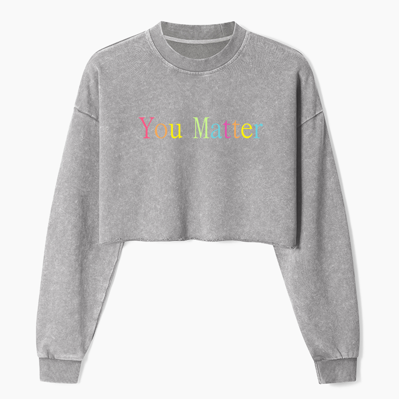 You Matter Crop Washed Sweatshirts