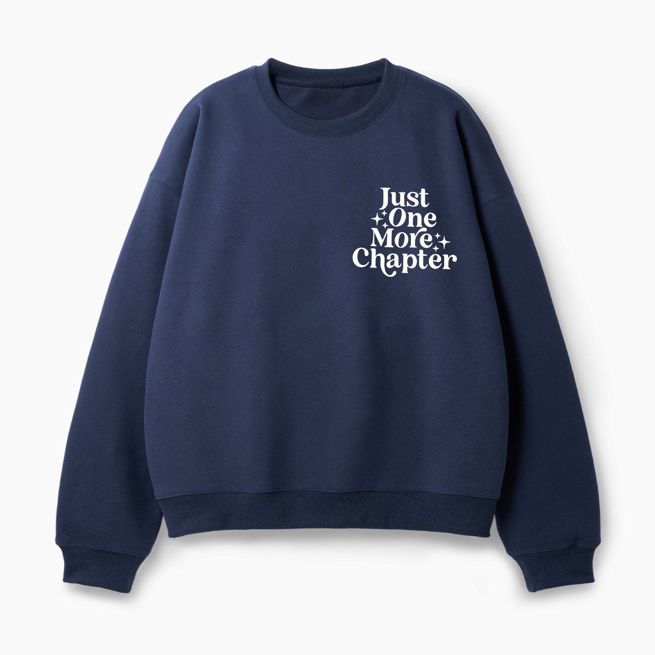 Just One More Chapter Classic Sweatshirt