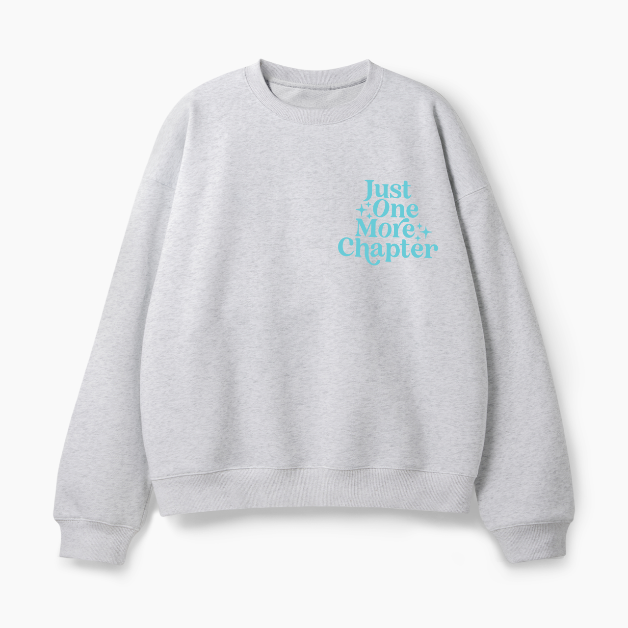 Just One More Chapter Classic Sweatshirt