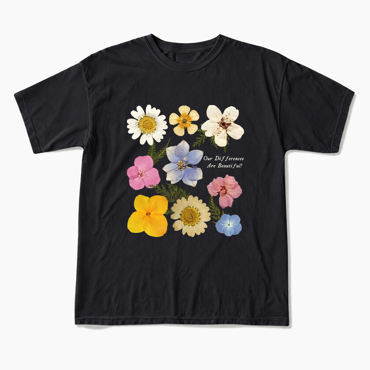 Our Differences Are Beautiful T Shirts
