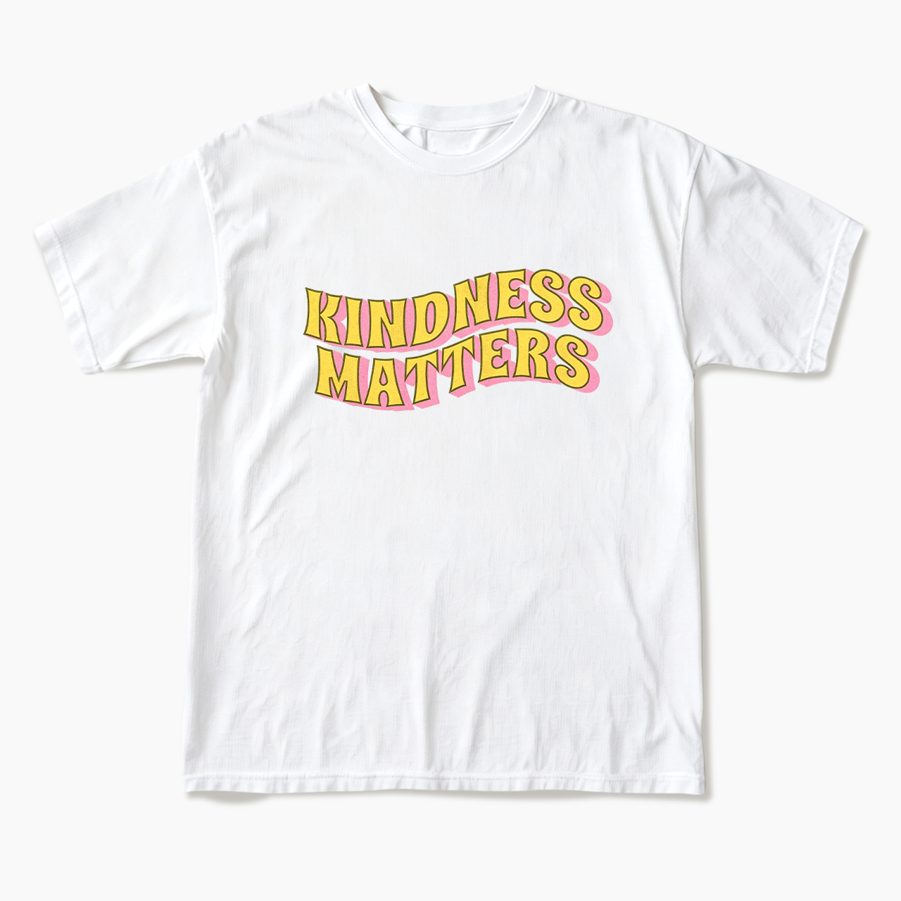 Kindness Matters T Shirts