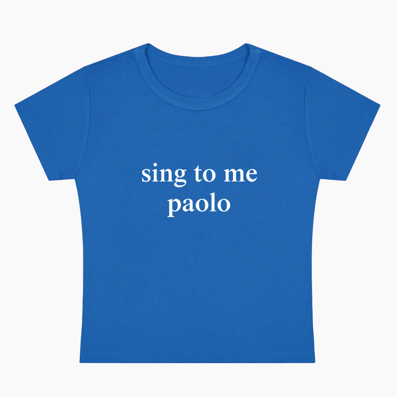 Funny Sing To Me Baby Tee