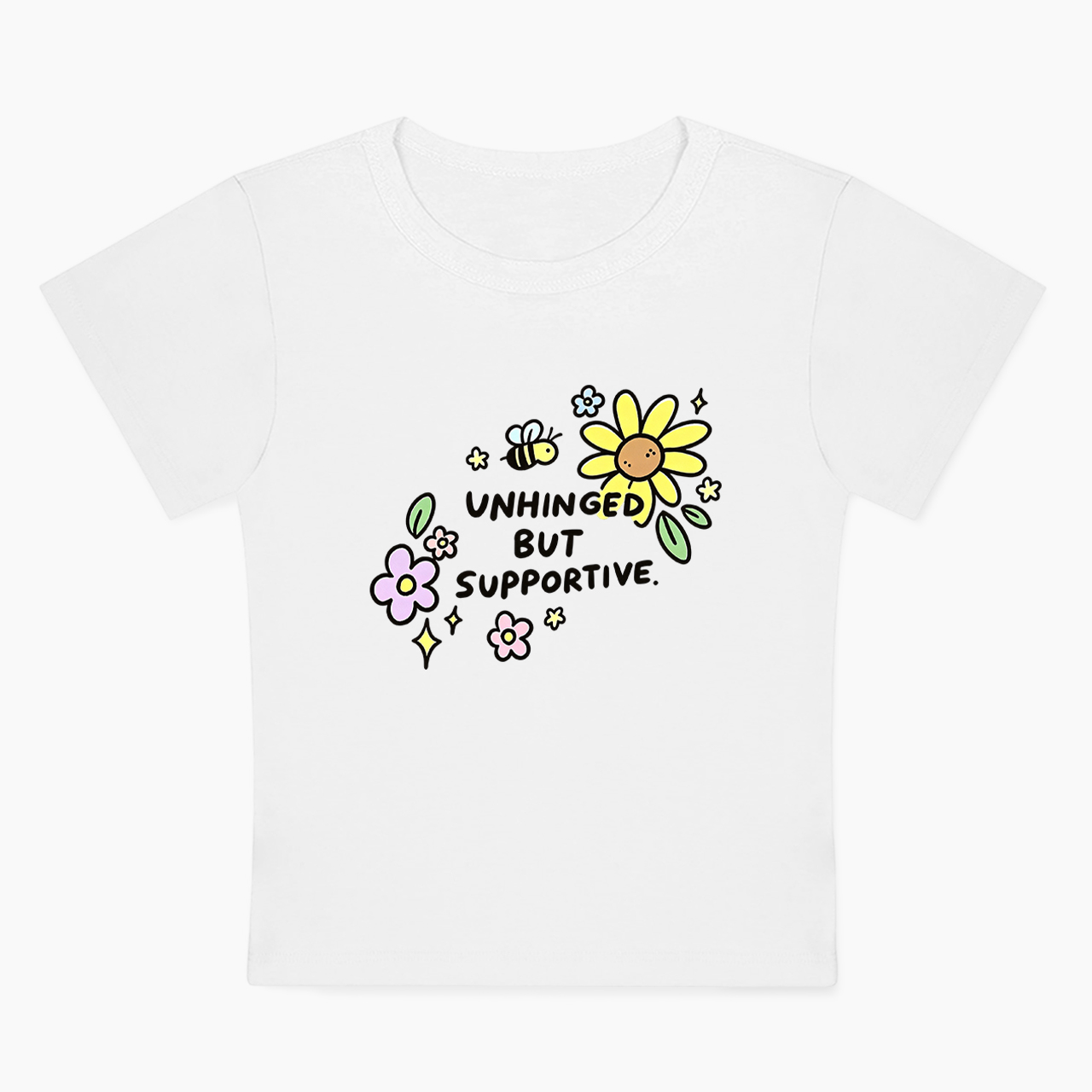 Unhinged But Supportive Baby Tee