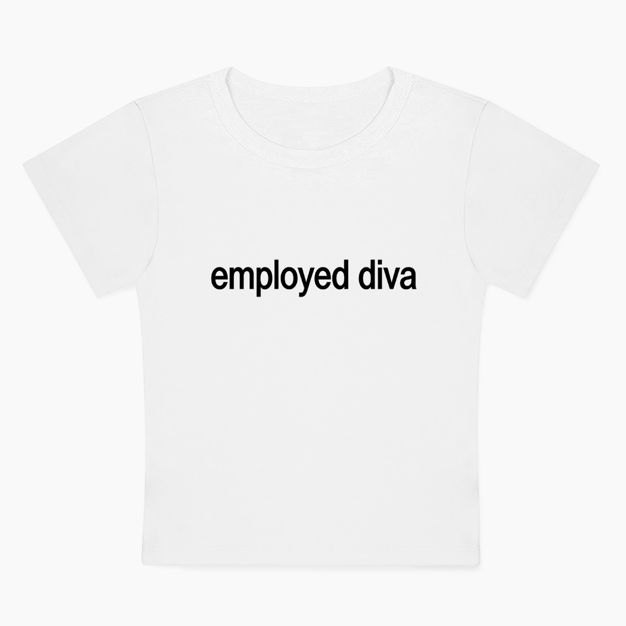 Employed Diva Baby Tee