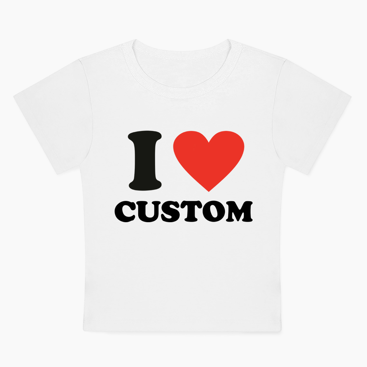  I Love Custom Baby Tee