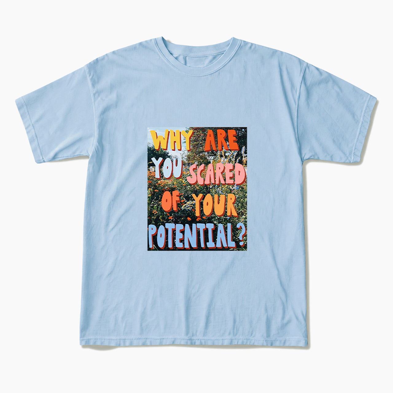 Why Are You Scared of Your Potential T Shirts