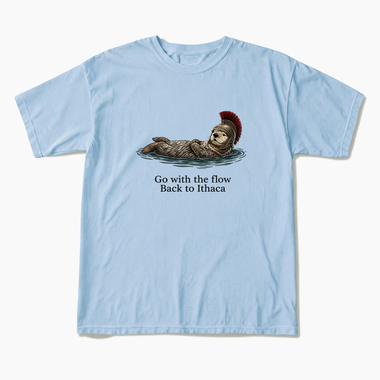 Go With The Flow Back to Ithaca T Shirts
