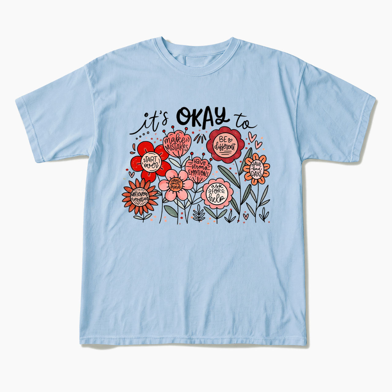 It's Okay to Boho Floral T Shirts