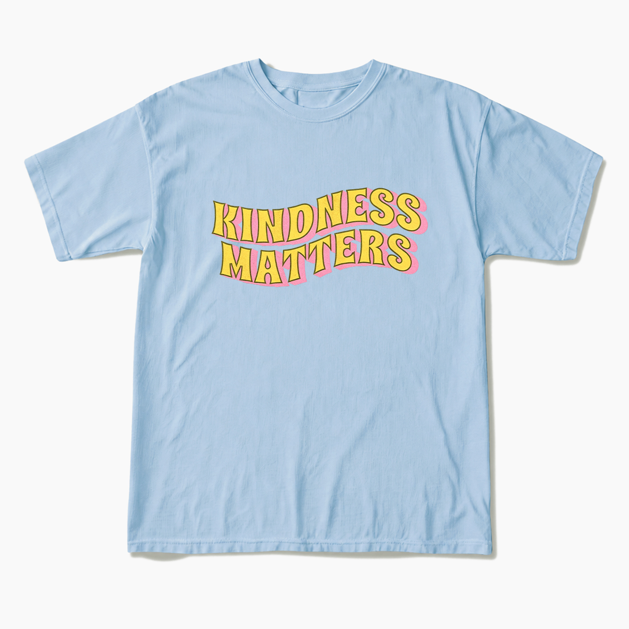 Kindness Matters T Shirts