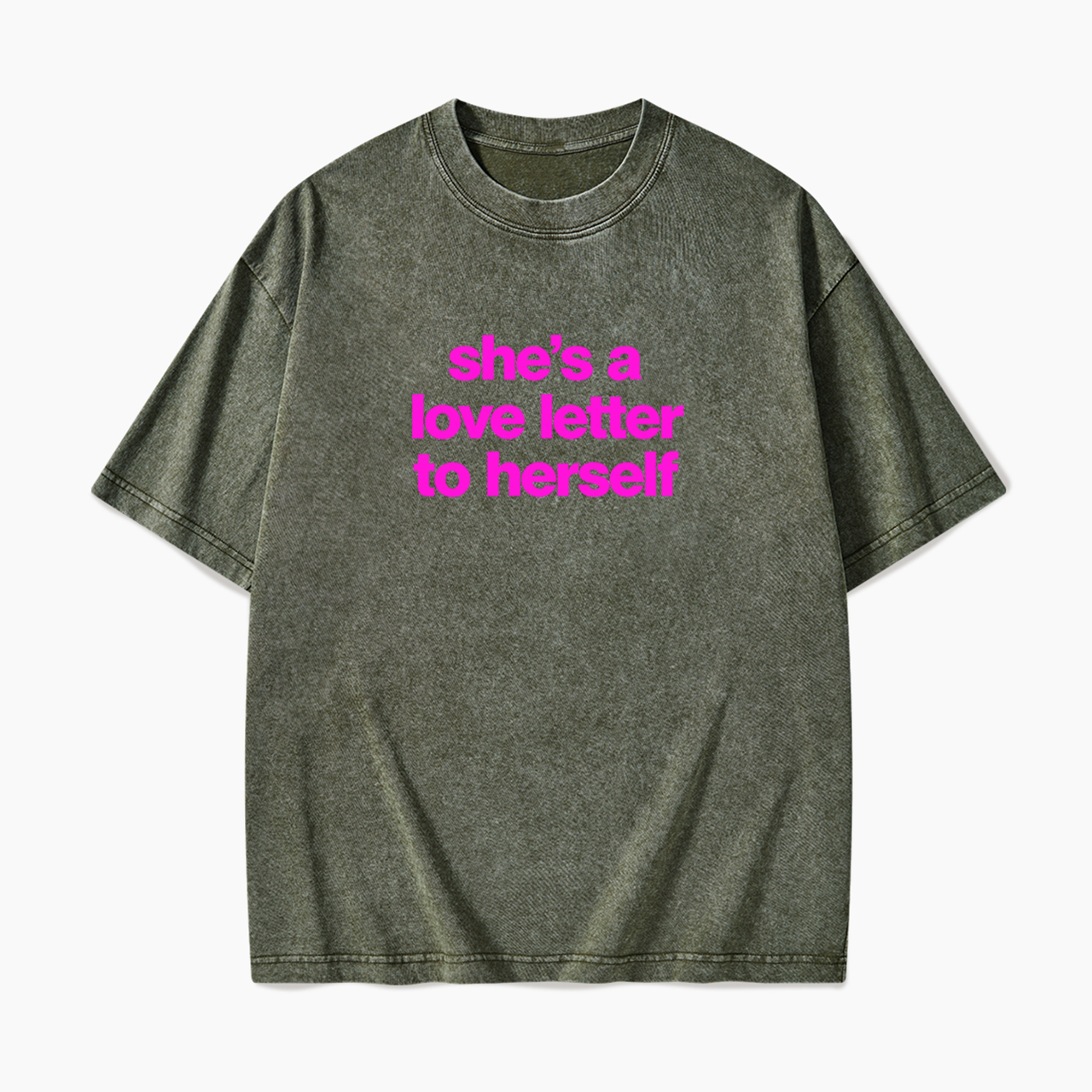  She's A Love Letter To Herself Washed Tees