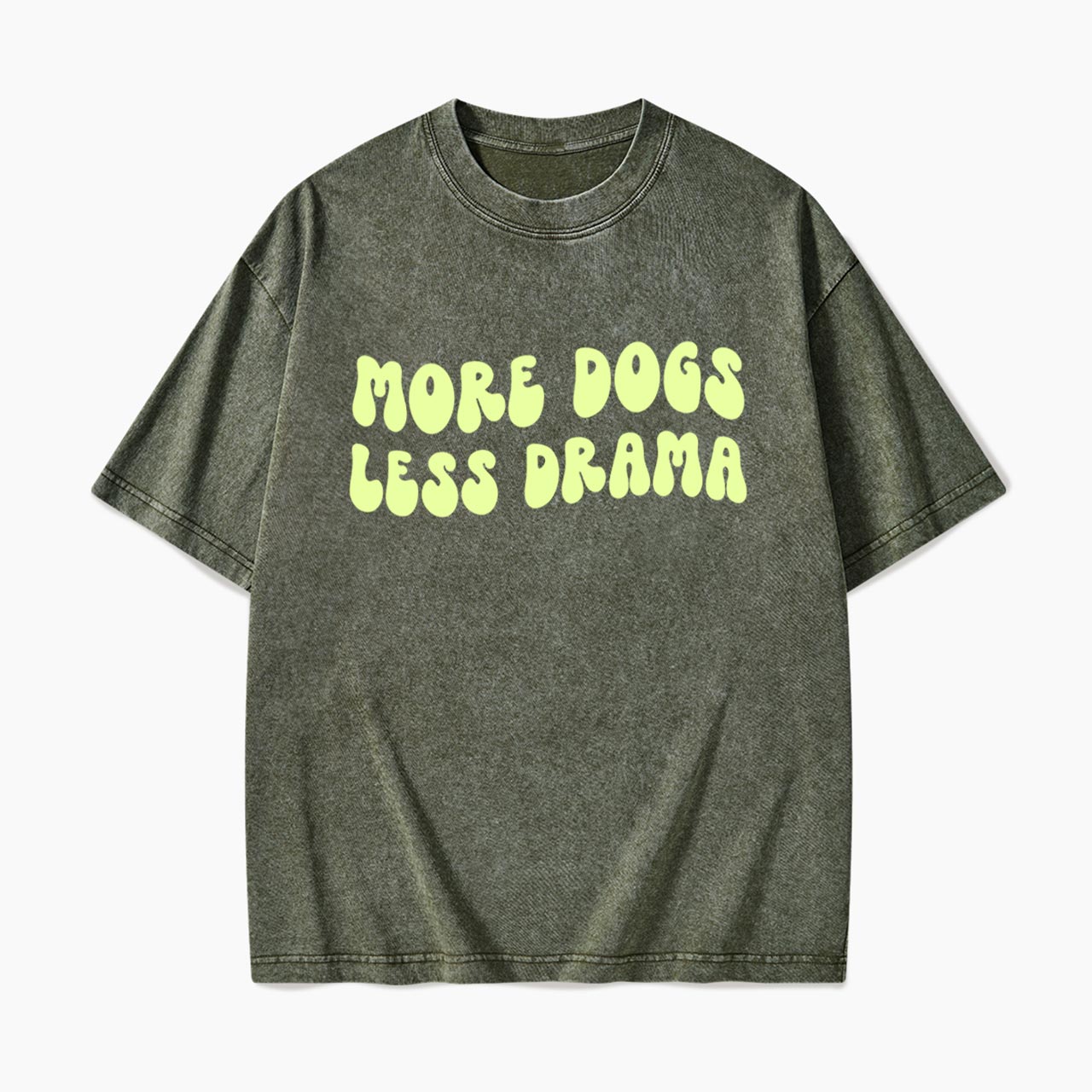 More Dogs Less Drama Washed Tees