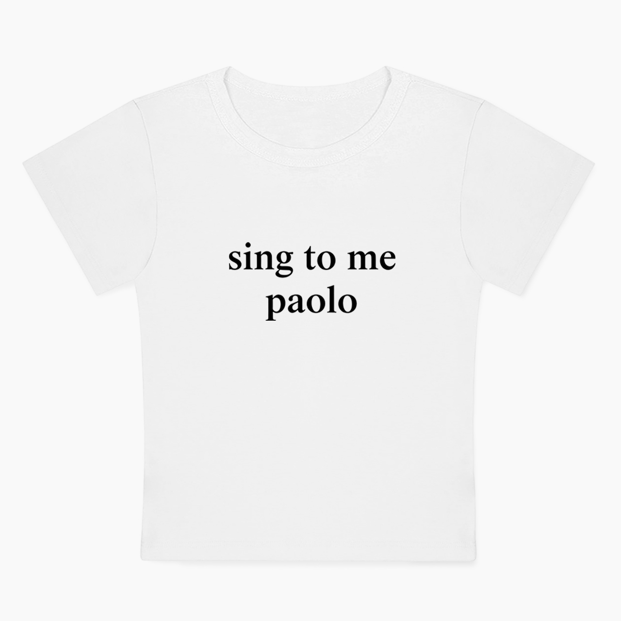 Funny Sing To Me Baby Tee