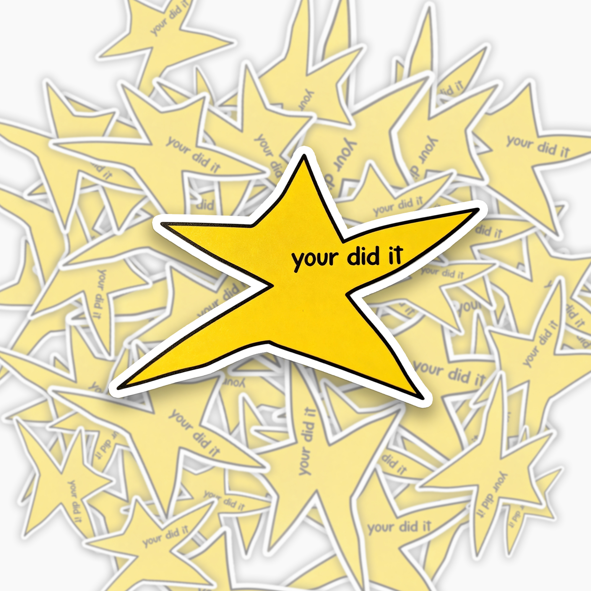 Your Did It Sticker Jellypine