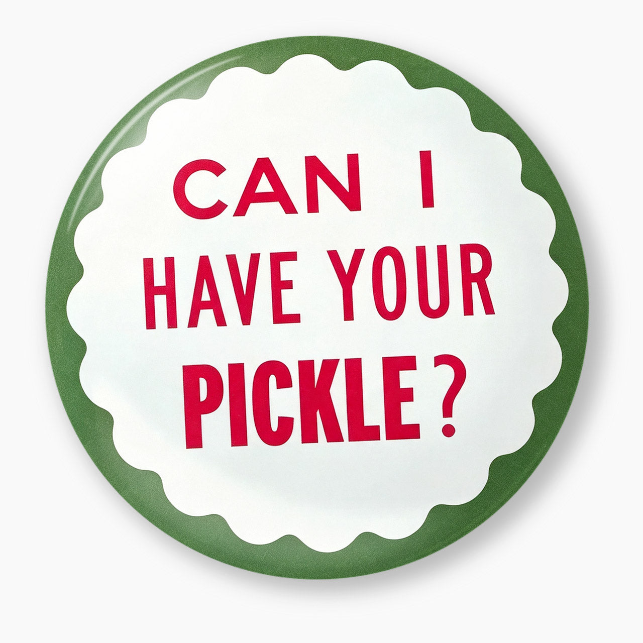 Can I Have Your Pickle Pin Badge Jellypine