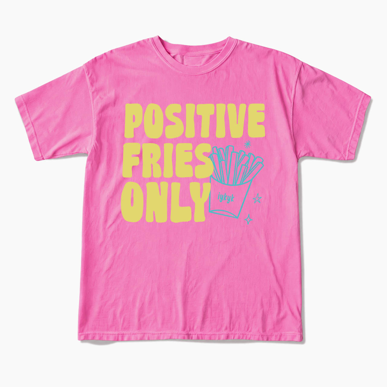 Positive Fries Only Transfer Day T Shirts