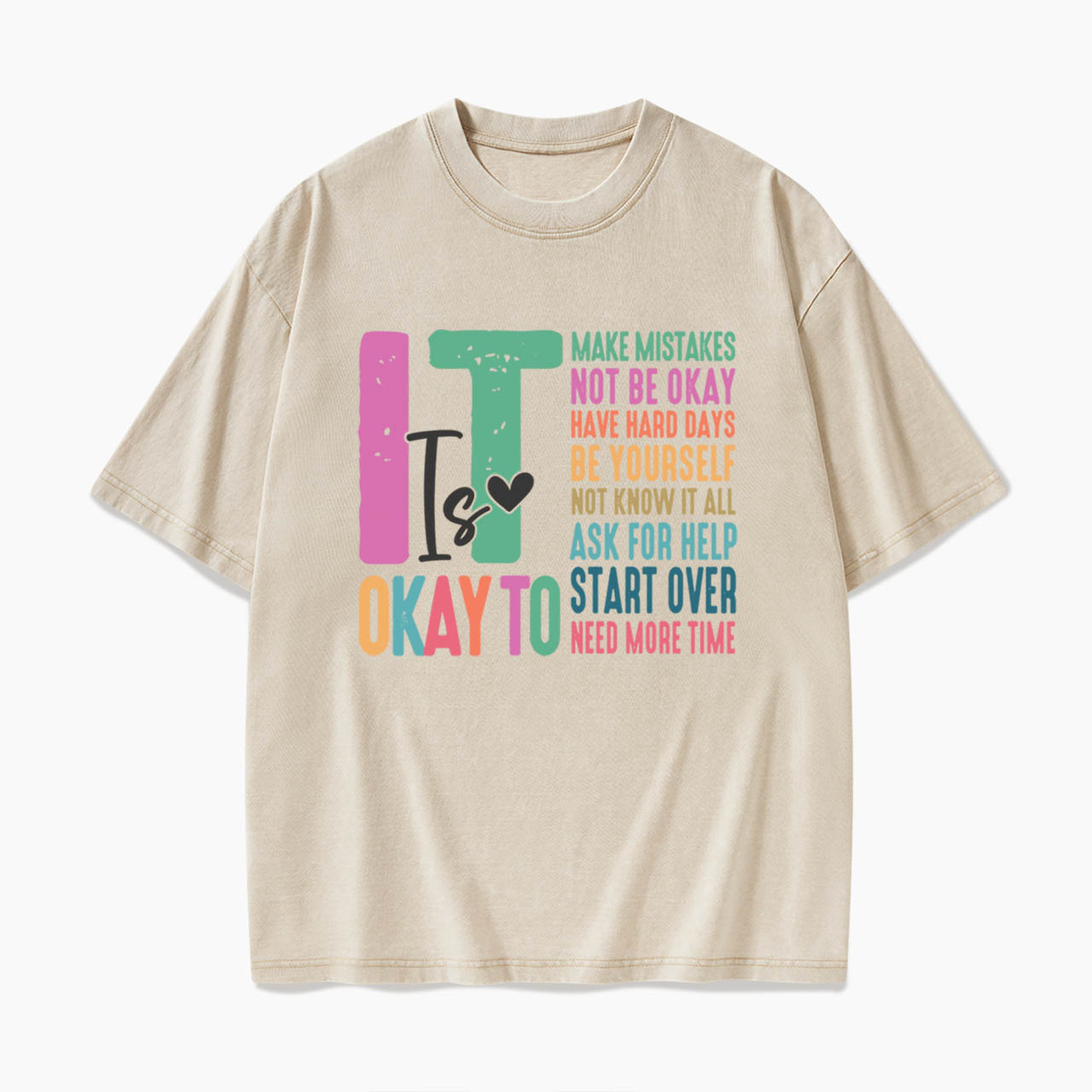 It is Okay To Make Some Mistakes Washed Tees