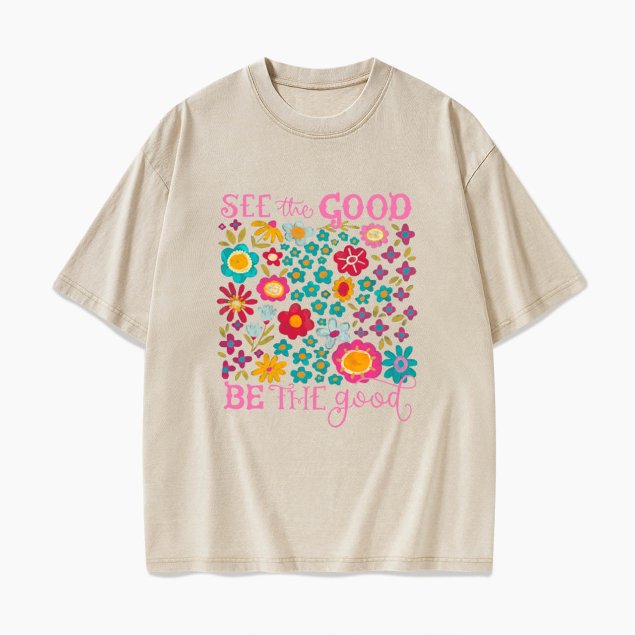 See The Good Be The Good Washed Tees
