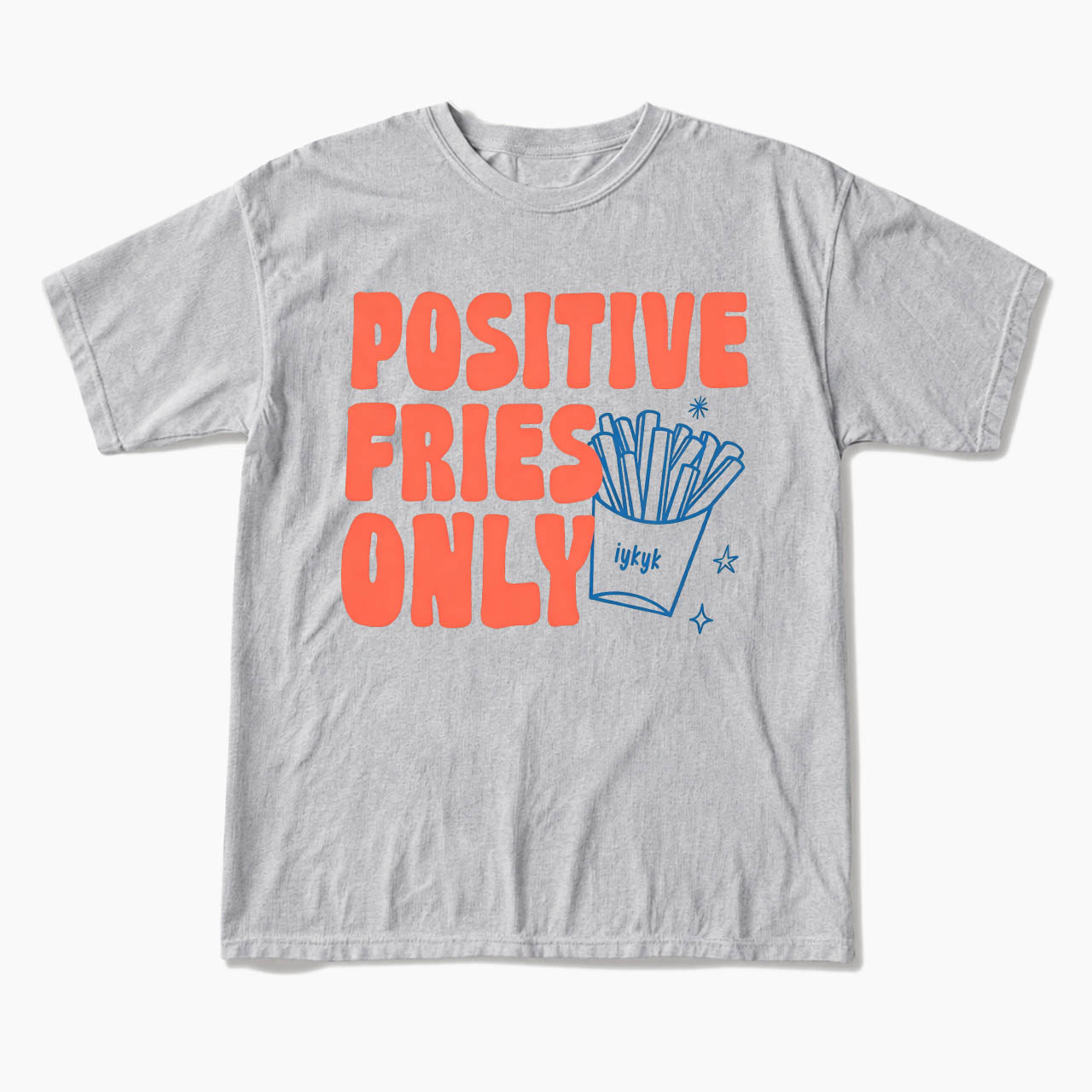 Positive Fries Only Transfer Day T Shirts