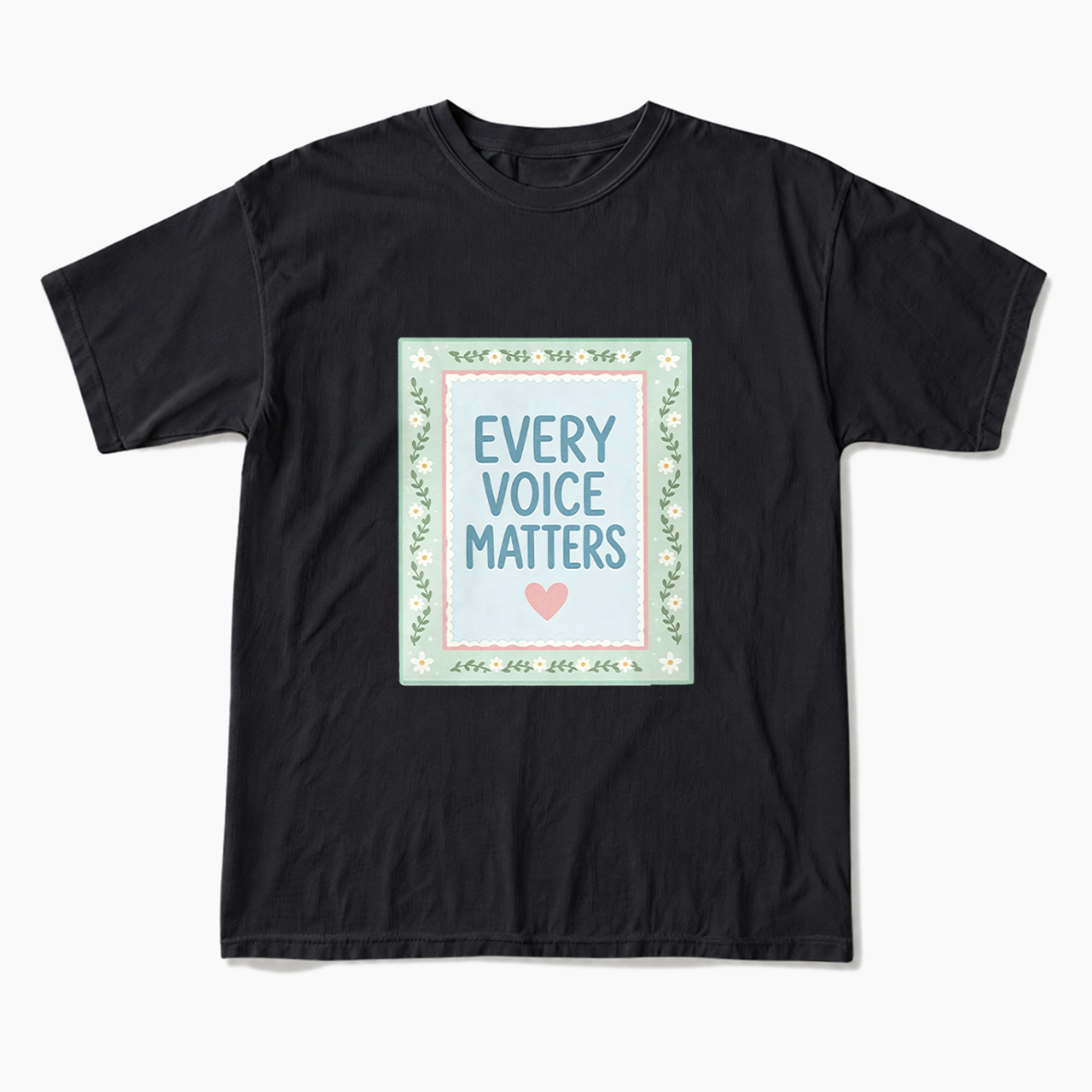 Every Voice Matters T Shirts