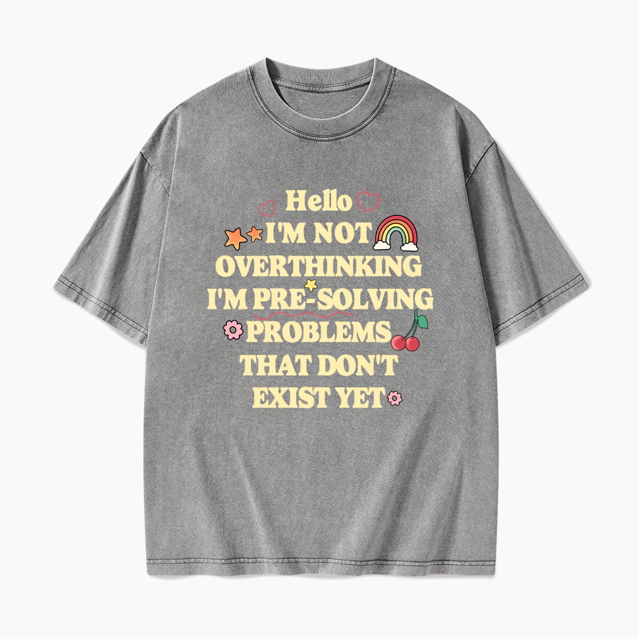 I'm not Overthinking Washed Tees