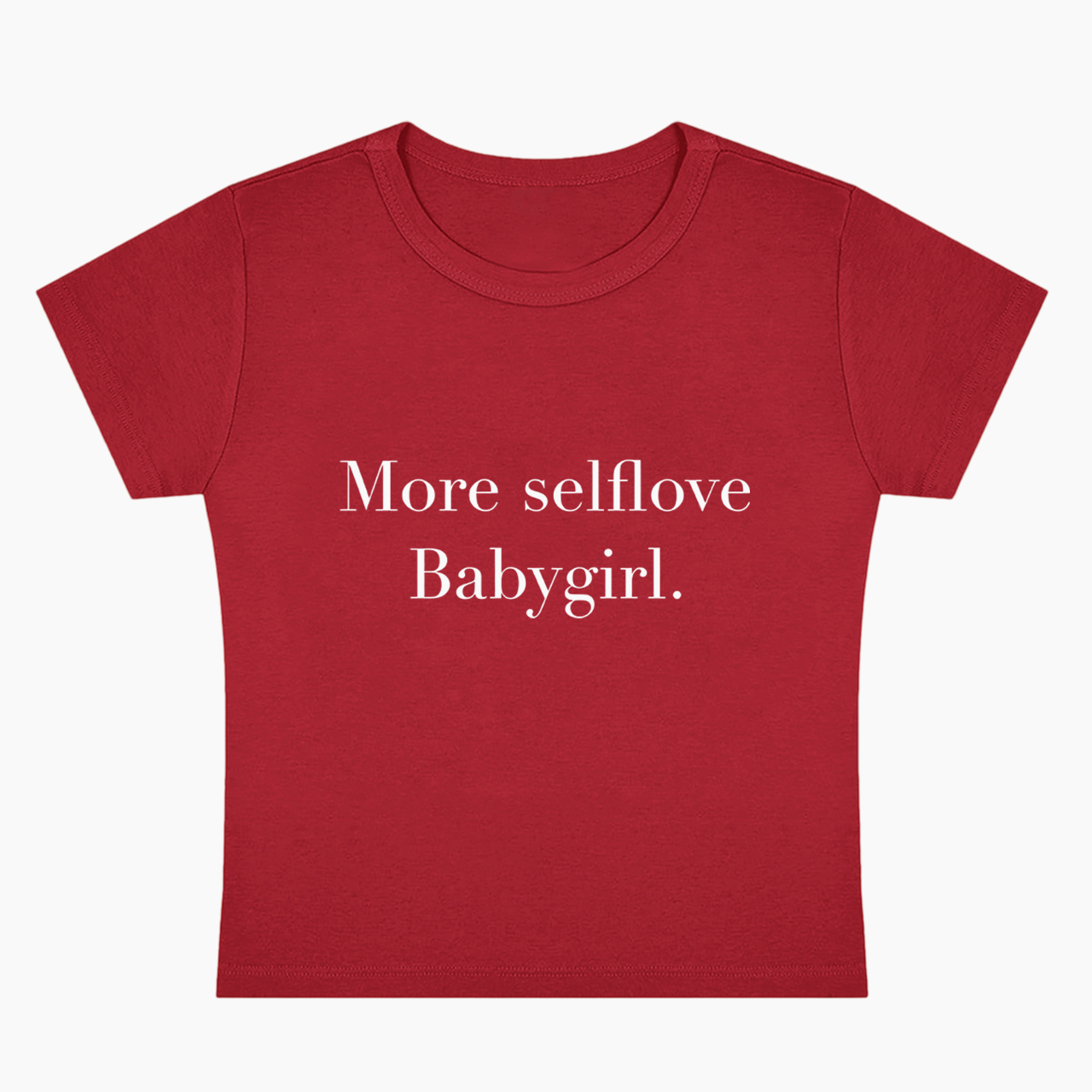 More selflove Babygirl Baby Tee