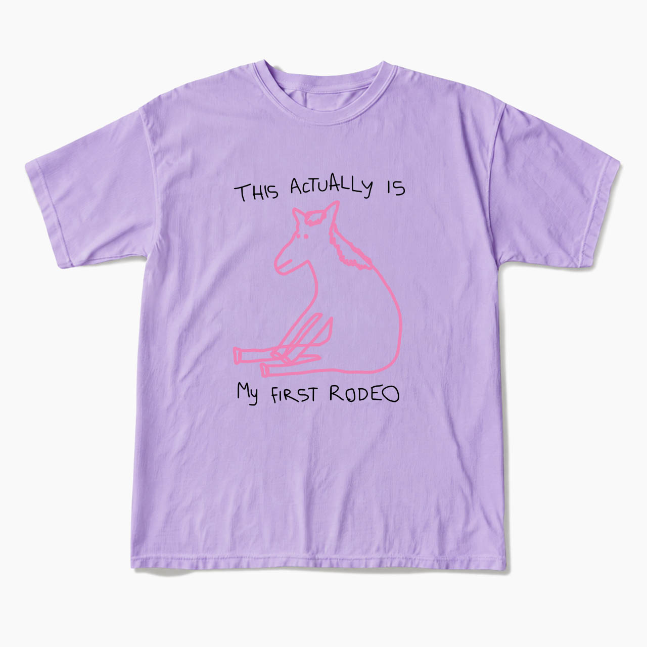 This Actually is My First Rodeo T Shirts