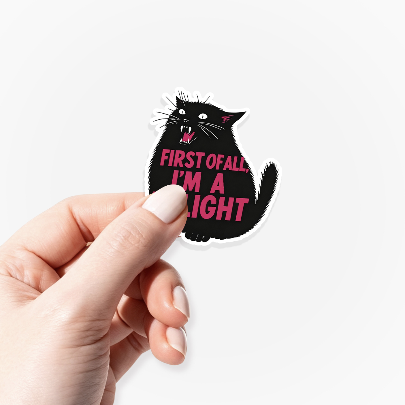 First Of All I'm A Delight Black Cat Sticker Jellypine