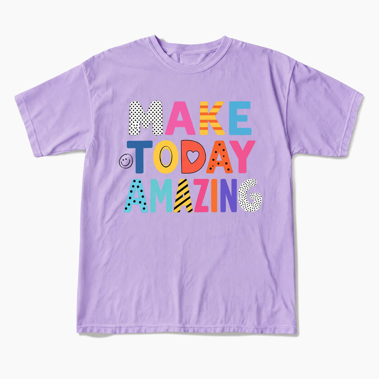 Make Today Amazing T Shirts