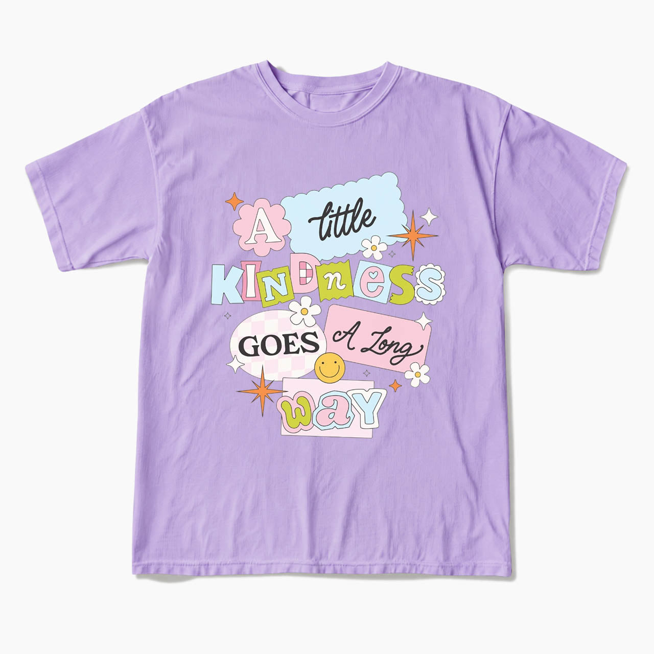 A little Kindness Goes A Long Way T Shirts