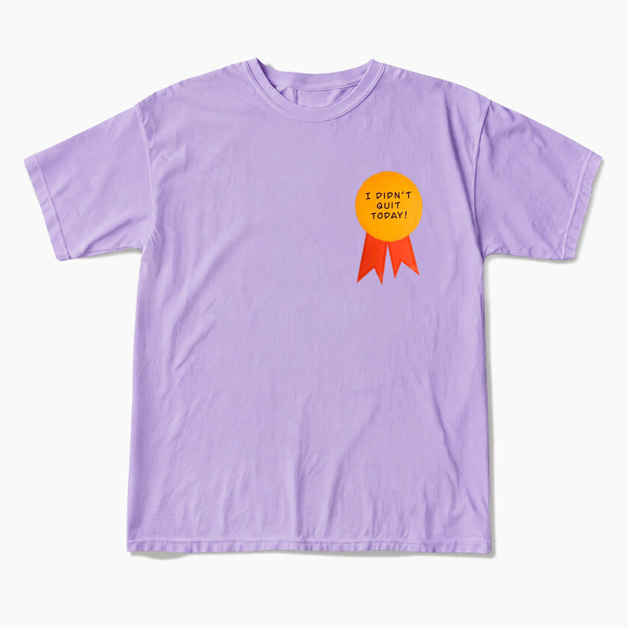 I Did Not Quit Today T Shirts