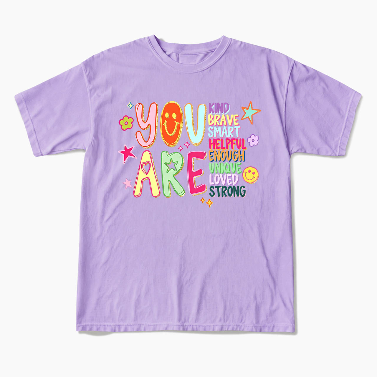 You Are Positive Affirmations T Shirts