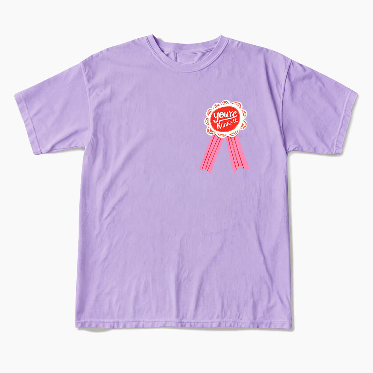 You are Killing It T Shirts