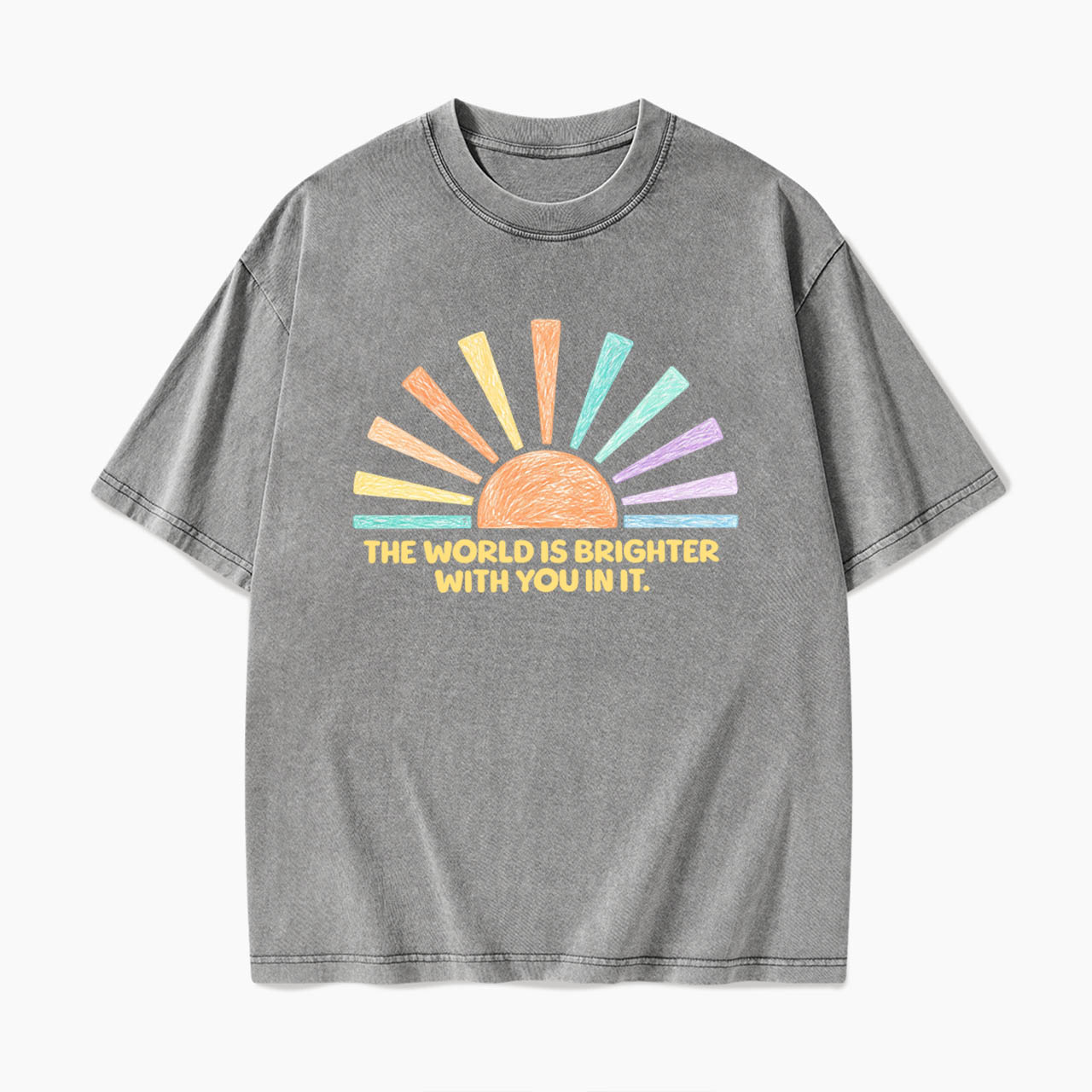 The World Is Brighter With You In It Washed Tees