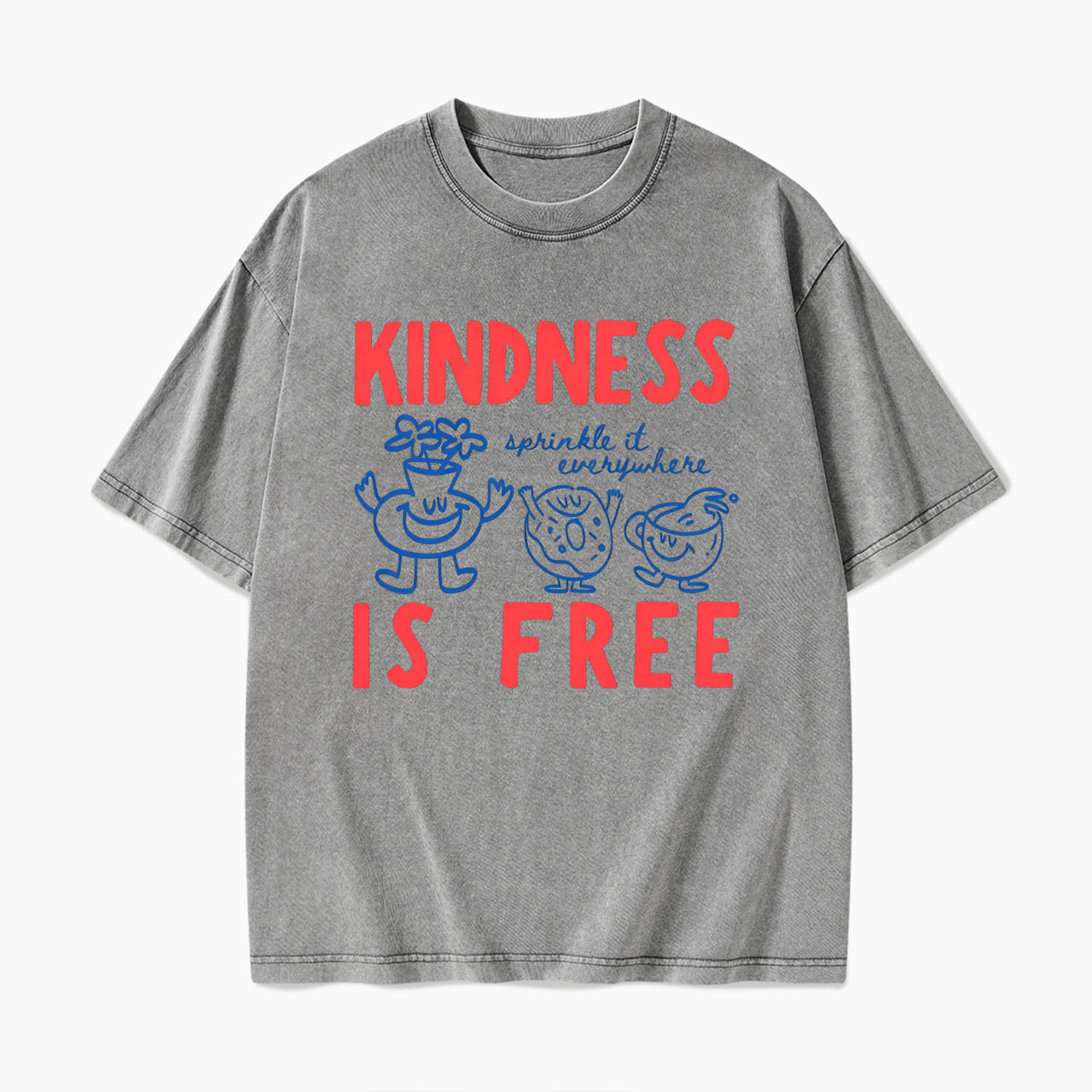 Kindness Is Free Washed Tees
