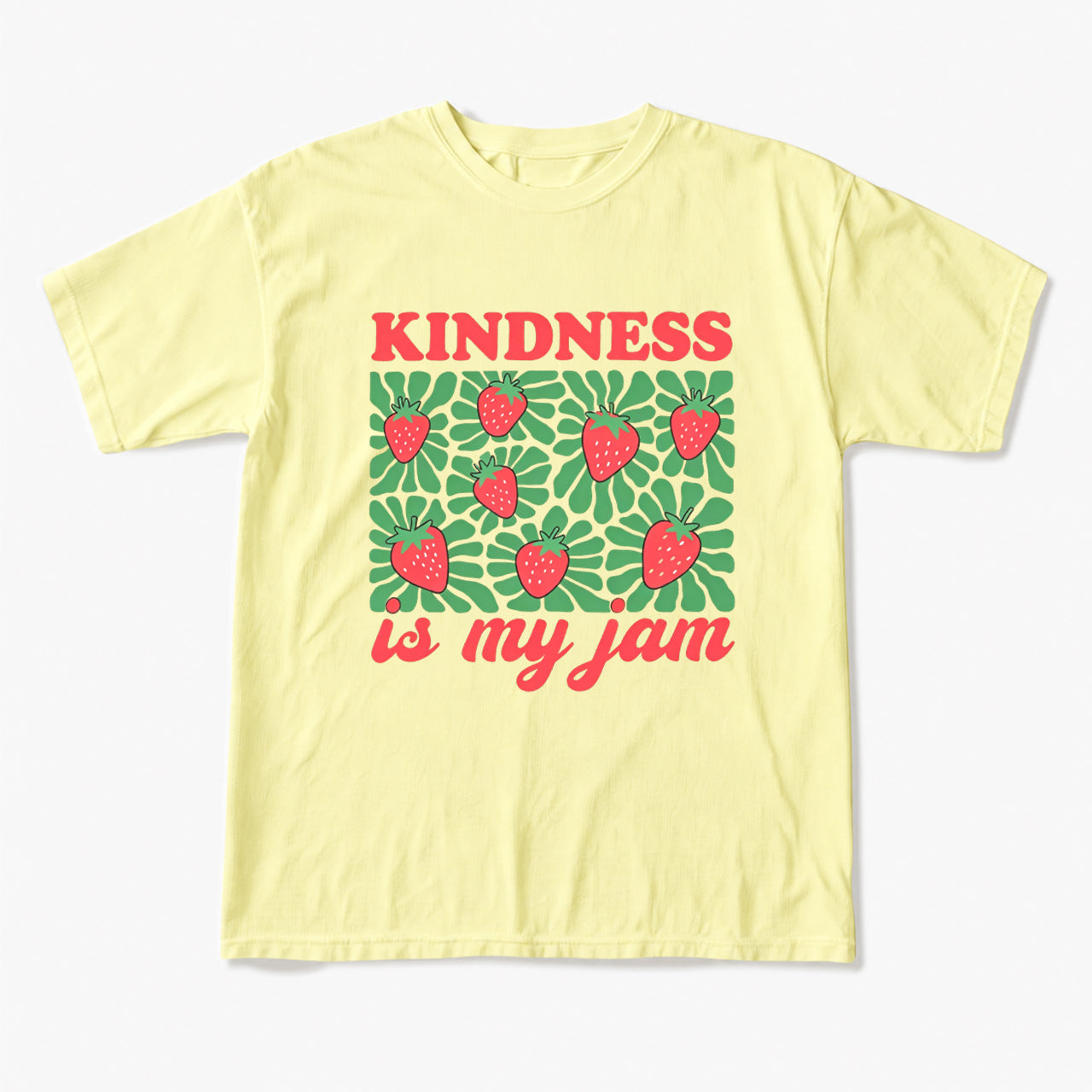 Kindness in My Jam T Shirts