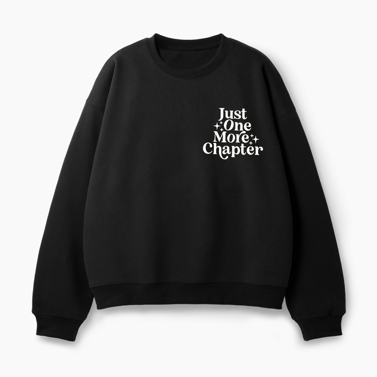 Just One More Chapter Classic Sweatshirt