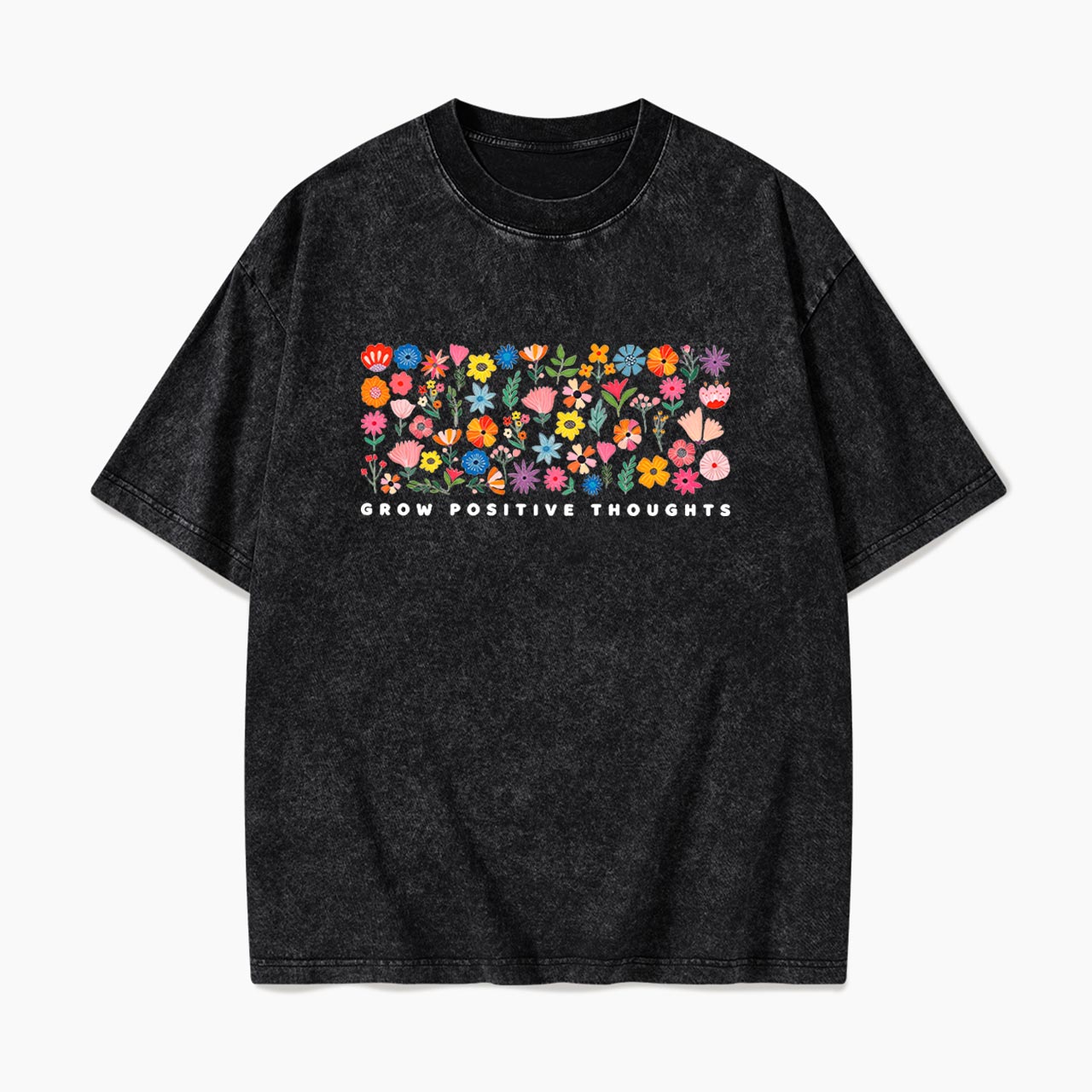 Grow Positive Thoughts Washed Tees
