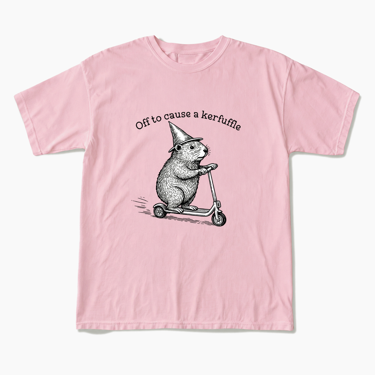 Off To Cause A Kerfuffle T Shirts