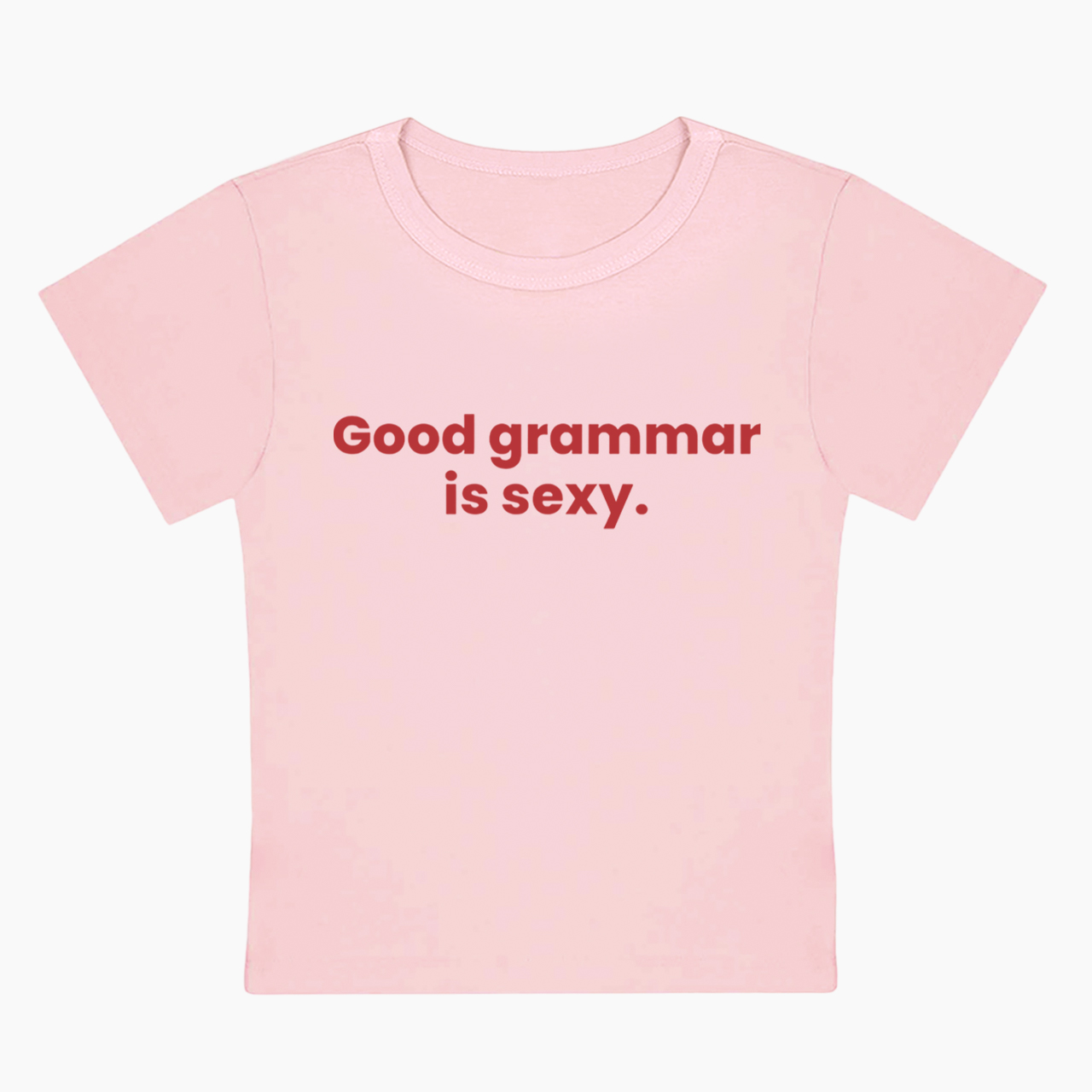 Good Grammar Is Sexy Baby Tee