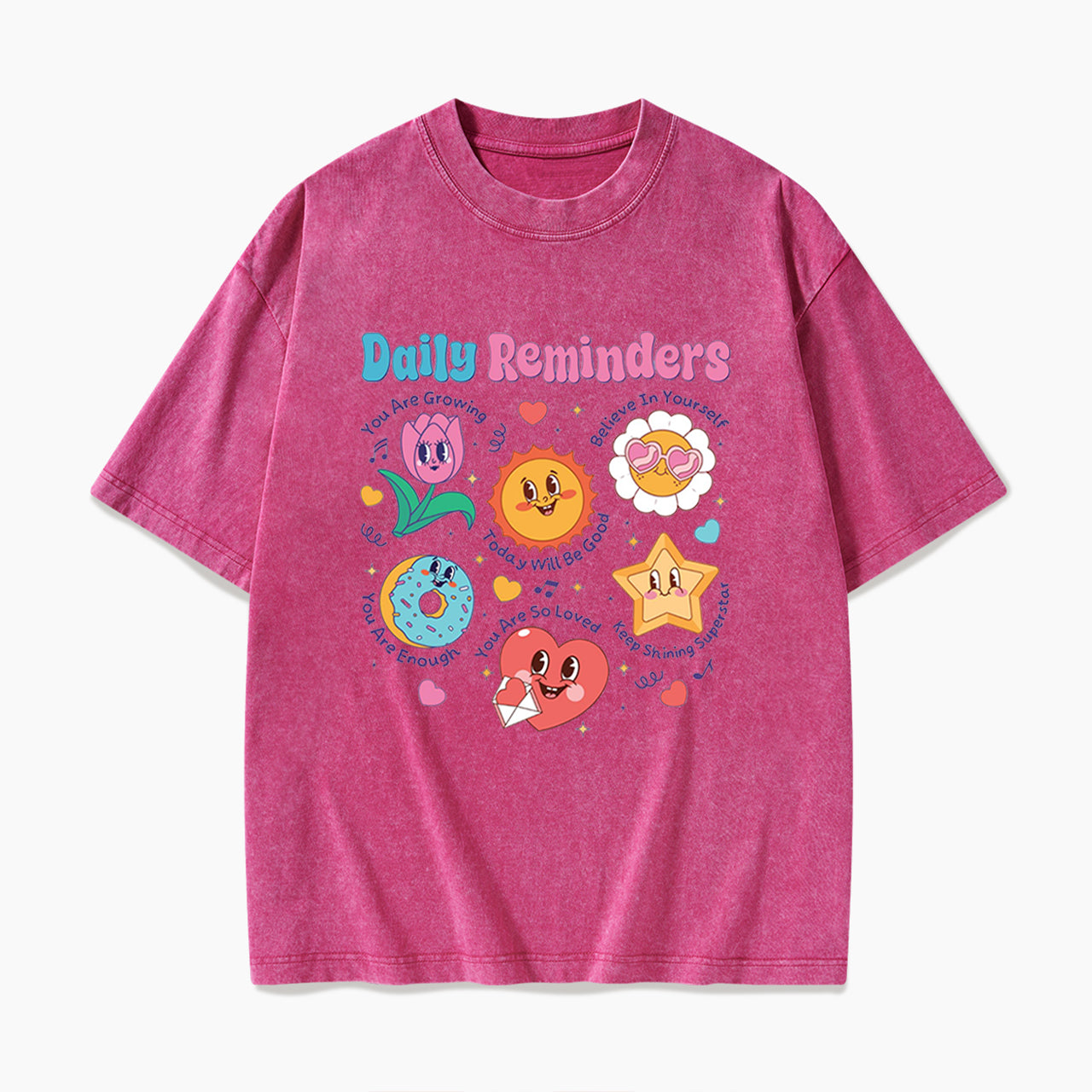 Daily Reminders Motivational Kindness Washed Tees