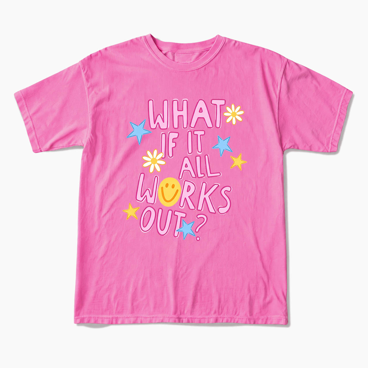 What If It All Works Out T Shirts