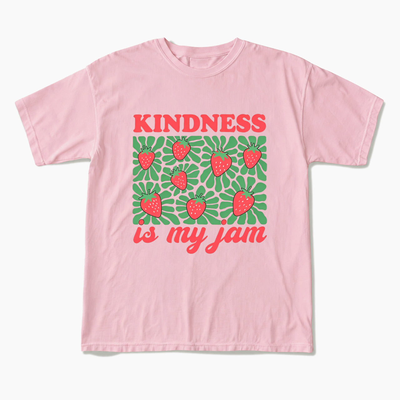 Kindness in My Jam T Shirts