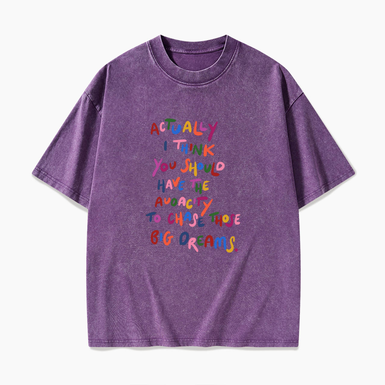 Chase Those Big Dreams Washed Tees