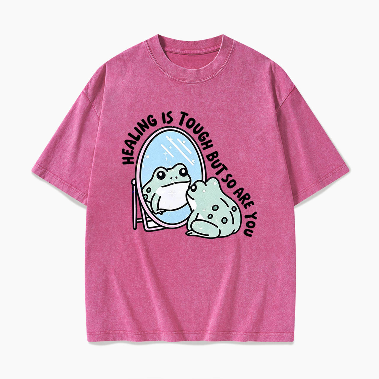 Healing is Tough But So Are You Washed Tees